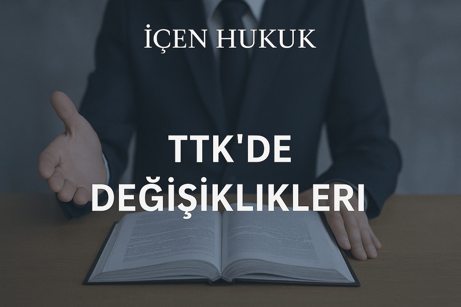 2025 TTK değişiklikleri